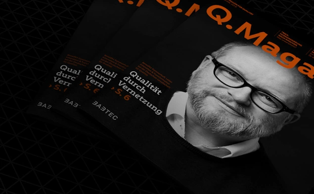 Spannende Themen, aktuelle Diskussionen und interessante Einblicke in Ihrem Magazin für Qualität!